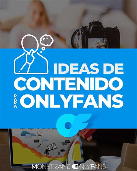 ejemplos de fotos para onlyfans|Ideas para crear contenido en OnlyFans: estrategias y。